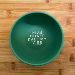 Bella Tunno “Please Don’t Kale My Vibe” Wonder Bowl